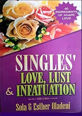 SINGLES' LOVE, LUST & INFATUATION